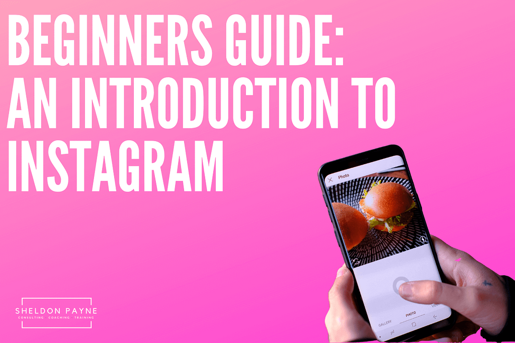 Instagram 101 - An Introduction to Instagram