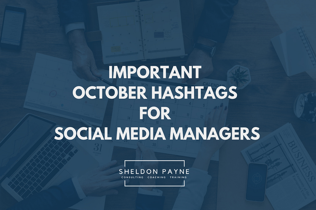 Important October Hashtags for Social Media Managers