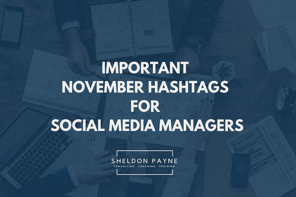 Important November Hashtags for Social Media Managers