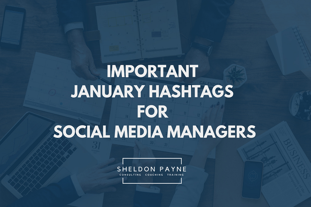 Important January Hashtags for Social Media Manager