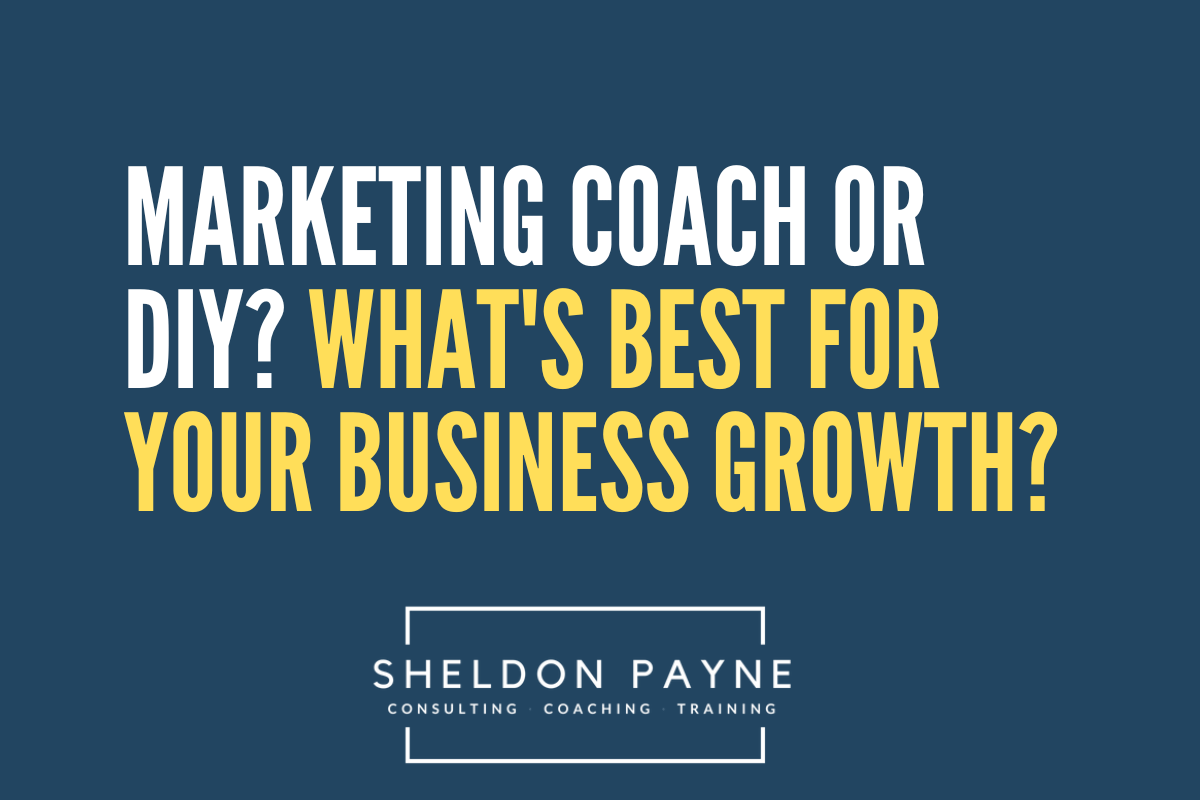 Marketing Coach or DIY What's Best for Your Business Growth